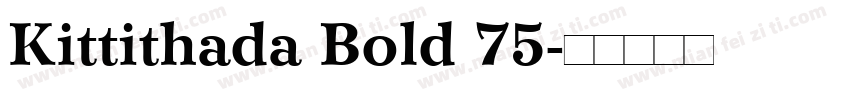 Kittithada Bold 75字体转换
